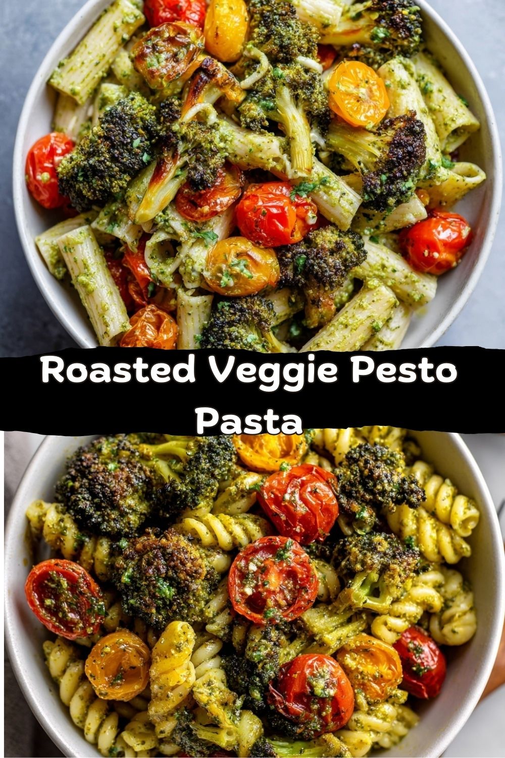 Roasted Veggie Pesto Pasta